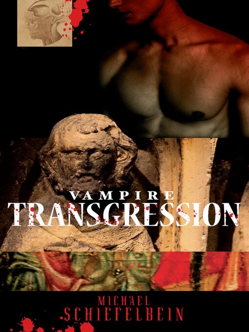 Title details for Vampire Transgression by Michael Schiefelbein - Available